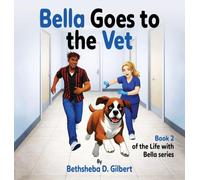 Bella Goes to the Vet