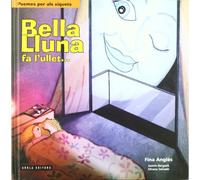 Bella Lluna Fa L'Ullet...