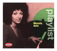 Bella, Marcella - Playlist: Marcella Bella