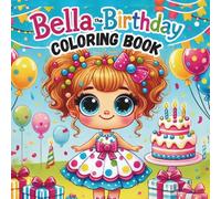 Bella the Birthday Doll: A Fun Party Coloring Book for Kids