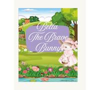 Bella The Brave Bunny: B Sound Speech Therapy Practice Book