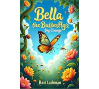 Bella the Butterfly's Big Change