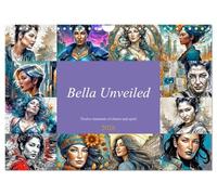 Bella Unveiled - Twelve moments of charm and spirit (Wall Calendar 2026 DIN A4 landscape), CALVENDO 12 Month Wall Calendar: The diversity of graphic expression