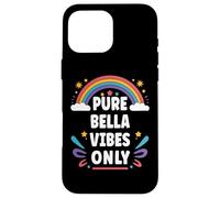 BELLA Vibes Only Cute Retro Girls BELLA Name Carcasa para iPhone 16 Pro Max