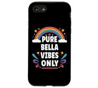 BELLA Vibes Only Cute Retro Girls BELLA Name Carcasa para iPhone SE (2020) / 7 / 8