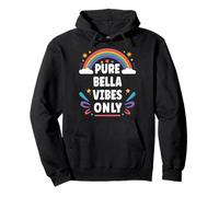 BELLA Vibes Only Cute Retro Girls BELLA Name Sudadera con Capucha