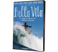 Bella Vita - Surf, famiglia e tradizione [Italia] [DVD]
