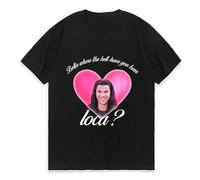 Bella Where The Hell Have You Been Loca T Shirt Black 3XL