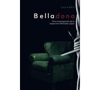 Belladona: Otra investigación de Manuela López (Miradas Perdidas)