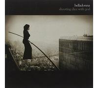 Belladonna - Shooting Dice With God