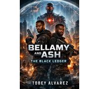 BELLAMY AND ASH: THE BLACK LEDGER (THE AFTERLINE BUREAU)