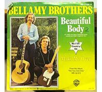 BELLAMY BROTHERS - If i said you had a beautiful body would you hold it against me / Make me over / WB 17 405