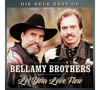 Bellamy Brothers - Let Your Love Flow - Best Of
