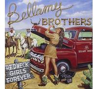 Bellamy Brothers - Redneck Girls Forever