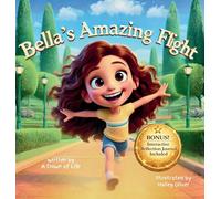 Bella's Amazing Flight: Bella's Amazing Flight: A Faith-Based Children's Story and Reflection Journal About Courage, Perseverance, and Overcoming Fear