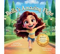 Bella's Amazing Flight: Bella's Amazing Flight: Overcoming 7 Obstacles That Hold Kids Back - A Faith-Filled Picture Book & Interactive Journal to ... Courage, Perseverance, and Overcoming F)
