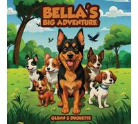 Bella's Big Adventure