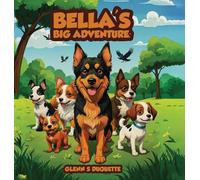 Bella's Big Adventure