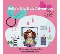 Bella's Big Hair Adventure