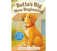 Bella's Big New Beginning