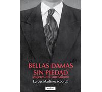 Bellas damas sin piedad: Mujeres del surrealismo: 12 (Casa de fieras)