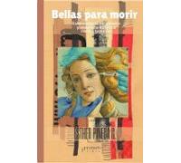Bellas Para Morir: Estereotipos De Genero Y Violencia Estetica Contra