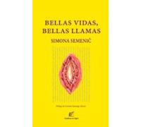 Bellas Vidas Bellas Llamas