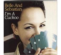 Belle and Sebastian - I M a Cuckoo