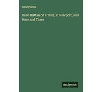 Belle Brittan on a Tour, at Newport, and Here and There