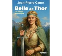 Belle de Thor: Les Vikings en Amérique