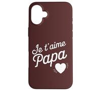 Belle Idee Cadeau d'anniversaire Fête Des Pères pour Papa Carcasa para iPhone 16 Plus