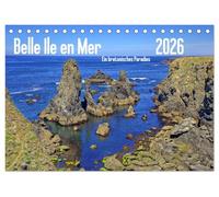 Belle Ile en Mer - Ein bretonisches Paradies (Tischkalender 2026 DIN A5 quer), CALVENDO Monatskalender: Bilderreise über die "Schöne Insel"
