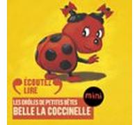 Belle La Coccinelle - Les Drôles De Petites Bêtes (audiolibro)