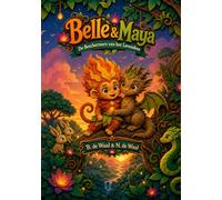 Belle & Maya: De Beschermers van het Levensbos