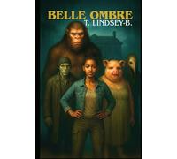 Belle Ombre: A Southern Gothic Horror Novel