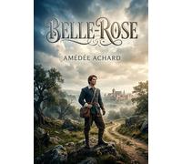 Belle-Rose: Une aventure captivante dans le Saint Omer du XVIIe siècle, entre fauconnerie, intrigues et premiers émois.