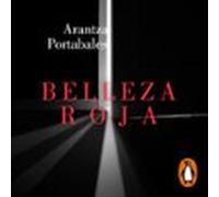 Belleza Roja (inspectores Abad Y Barroso 1) (audiolibro)