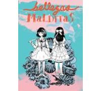 Bellezas Malditas: Comics Y Ensayos Sobre Estetica Lolita Y Cultura Ka