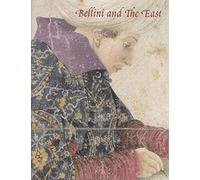 Bellini and the East (National Gallery London)