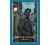 Bellodi e l'ombra della civetta (Il canto della civetta)
