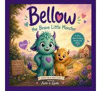 Bellow: The Brave Little Monster