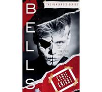 Bells: A Dark Retelling: 3 (The Renegades Series)