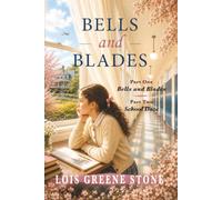 Bells and Blades: An American Jewish Teenage Girl Comes of Age in the Shadow of War