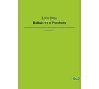 Belluaires et Porchers: Une exploration virulente de la société et de l'art par Léon Bloy, dénonçant les compromissions et célébrant l'absolu.