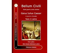 Bellum Civili: Sulla Guerra Civile Romana