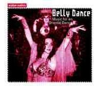 Belly Dance-Music for An Orien - Belly Dance Music for An...