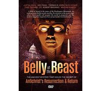 Belly of the Beast: The Ancient Mystery That Holds the Secret of Antichrist's Resurrection & Return [USA] [DVD]