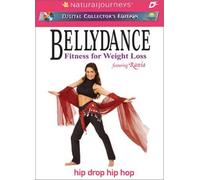 Bellydance Fitness for Weight Loss featuring Rania: Hip Drop Hip Hop by Cerebellum Corporation
