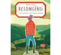Belonging: A German Reckons with History and Home