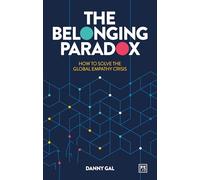 Belonging Paradox: How to solve the global empathy crisis